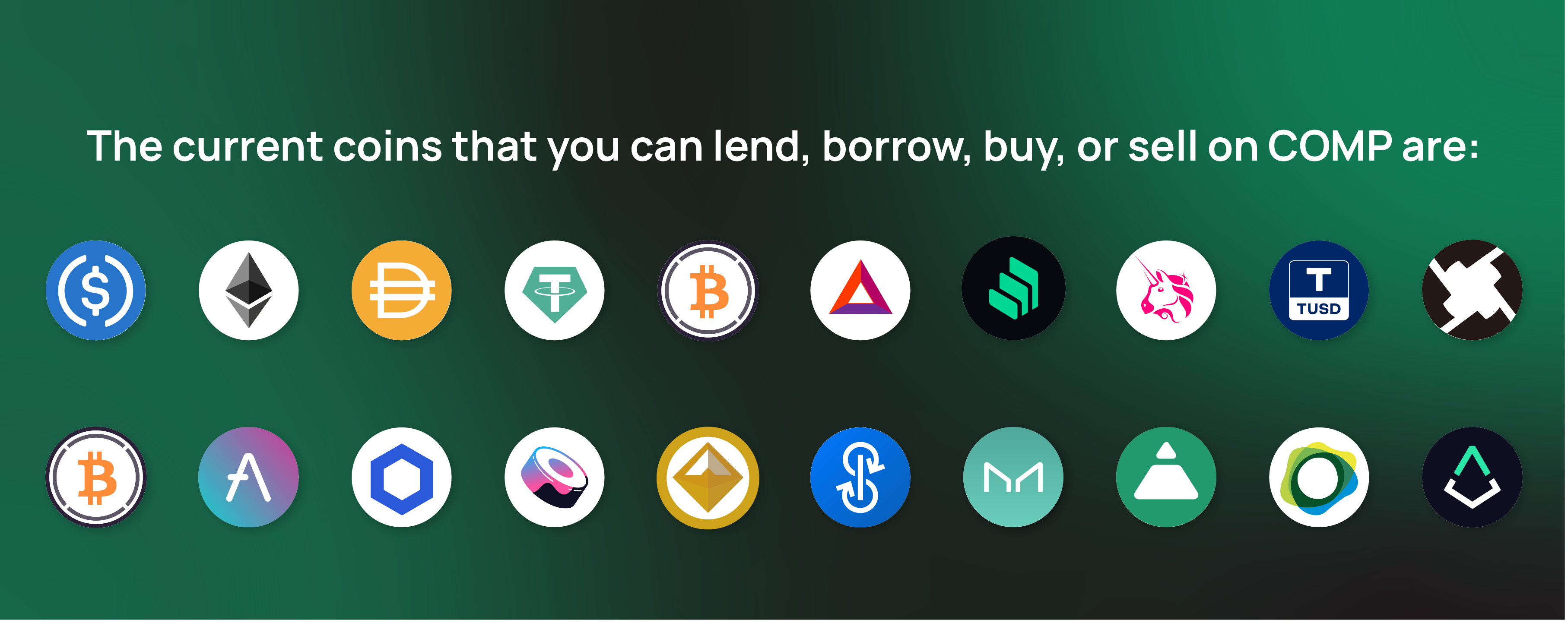 current coins that you can lend, borrow, buy, or sell on COMP