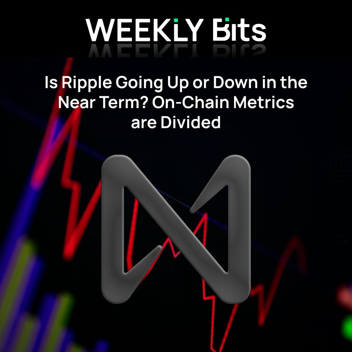 Is Ripple Going Up or Down in the Near Term? On-Chain Metrics are Divided