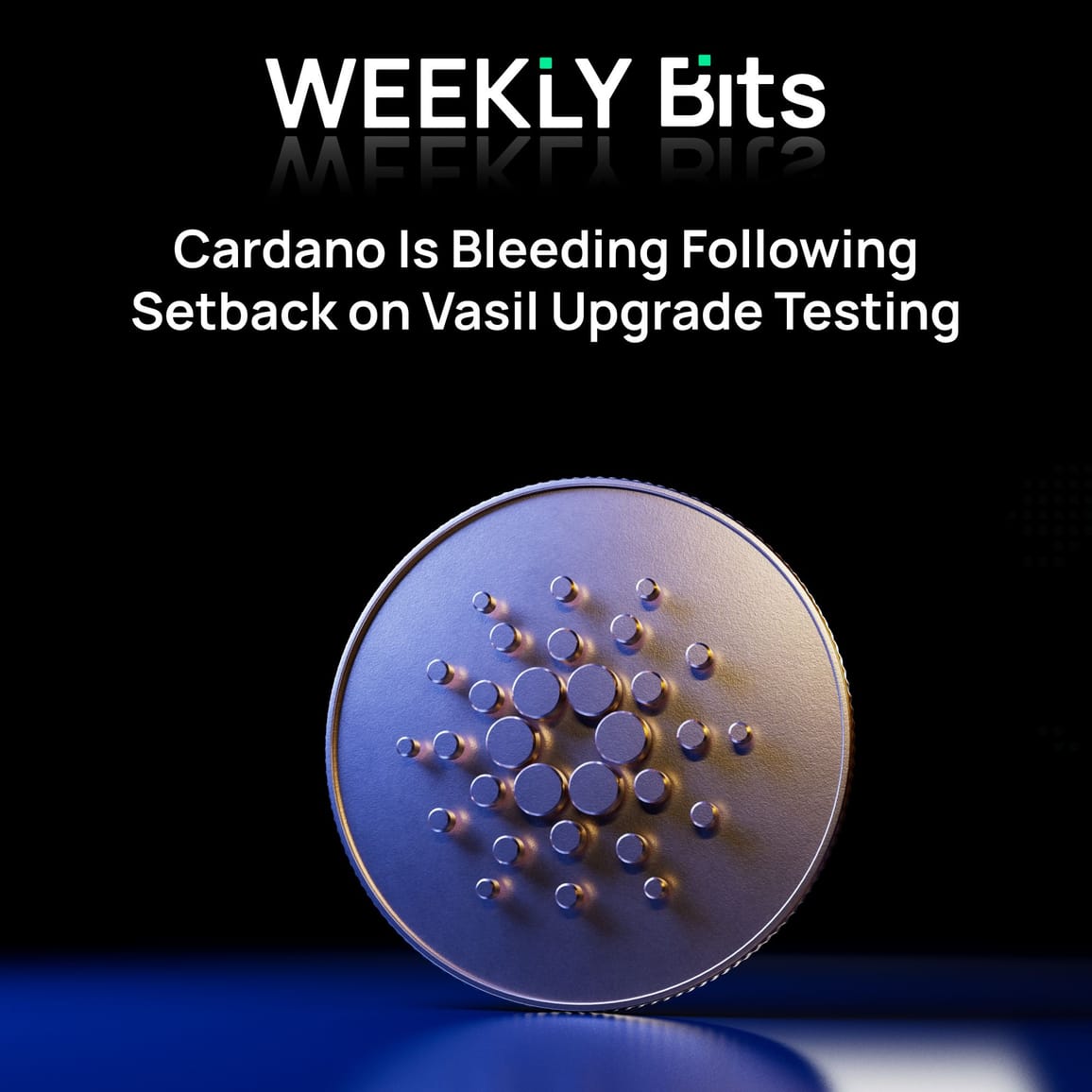 Cardano Is Bleeding Following Setback on Vasil Upgrade Testing