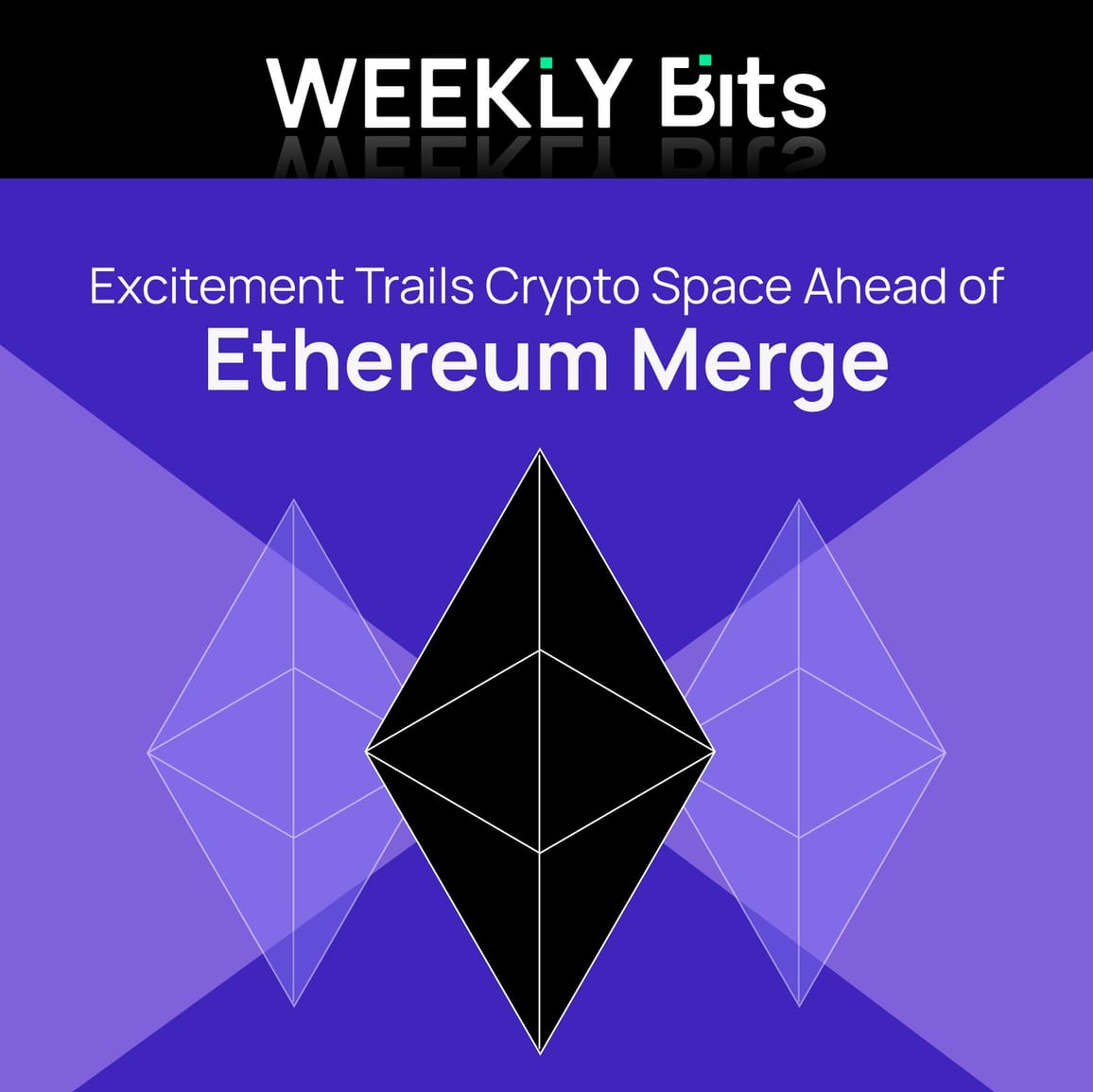 Excitement Trails Crypto Space Ahead of Ethereum Merge