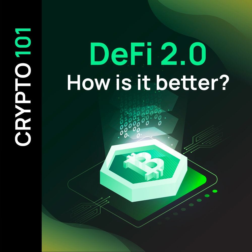 DeFi 2.0 – How is it better?