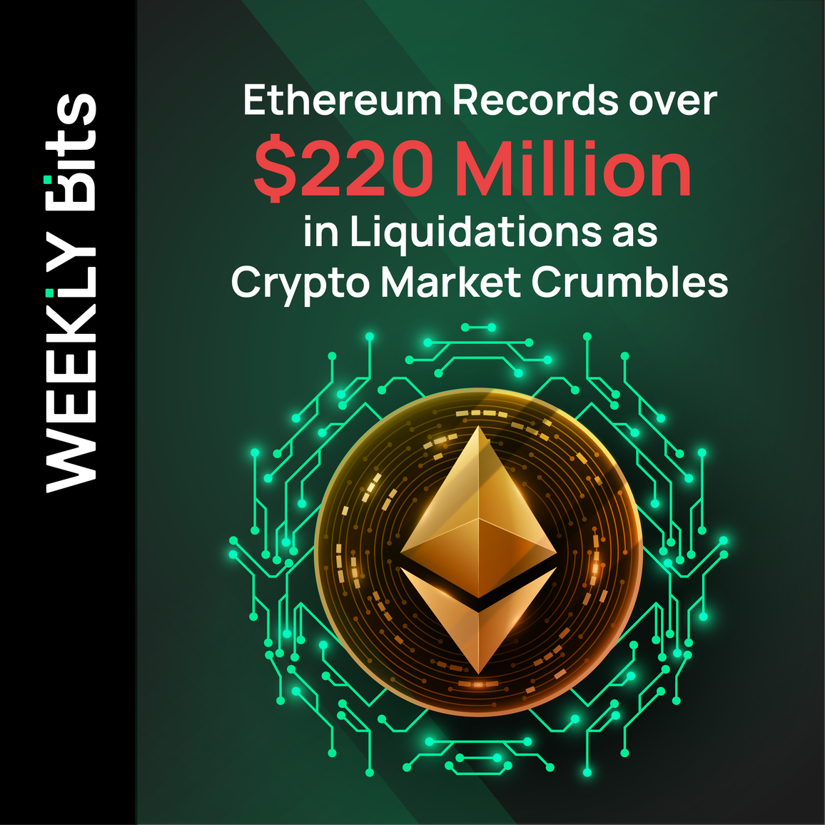 Ethereum Records over $220 Million in Liquidations as Crypto Market Crumbles