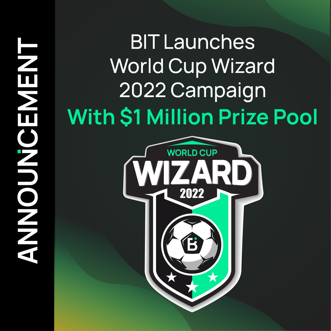 BIT Launches World Cup Wizard 2022 Campaign With $1 Million Prize Pool