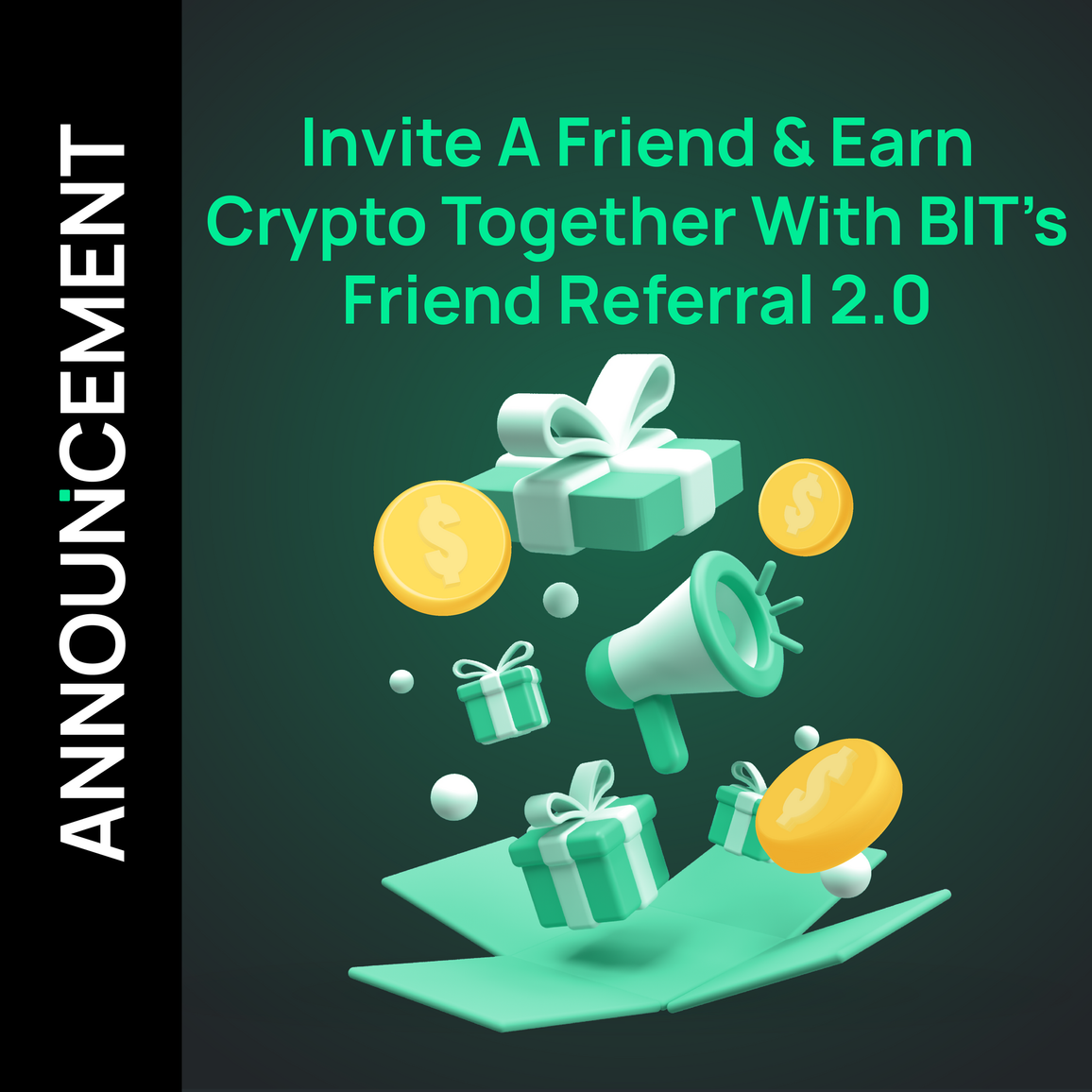 Invite A Friend & Earn Crypto Together With BIT's Friend Referral 2.0