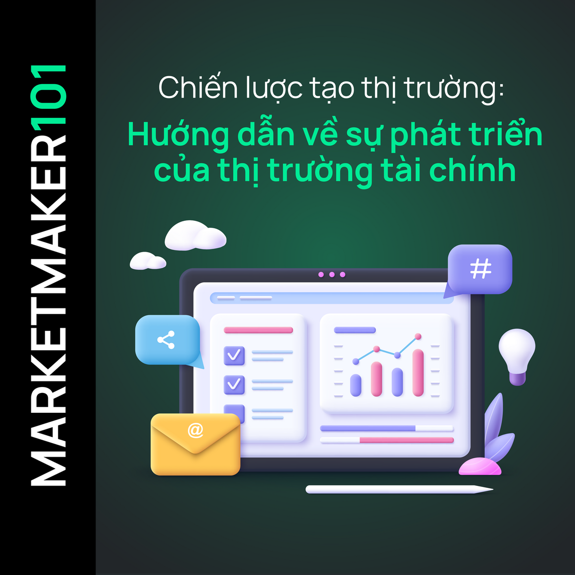 Chiến lược tạo thị trường: Hướng dẫn về sự phát triển của thị trường tài chính