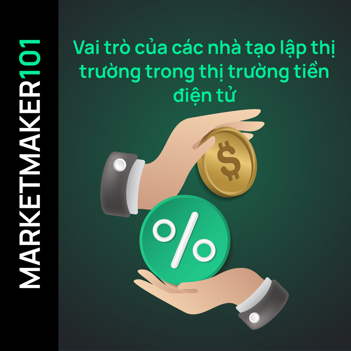 Vai trò của các nhà tạo lập thị trường trong thị trường tiền điện tử