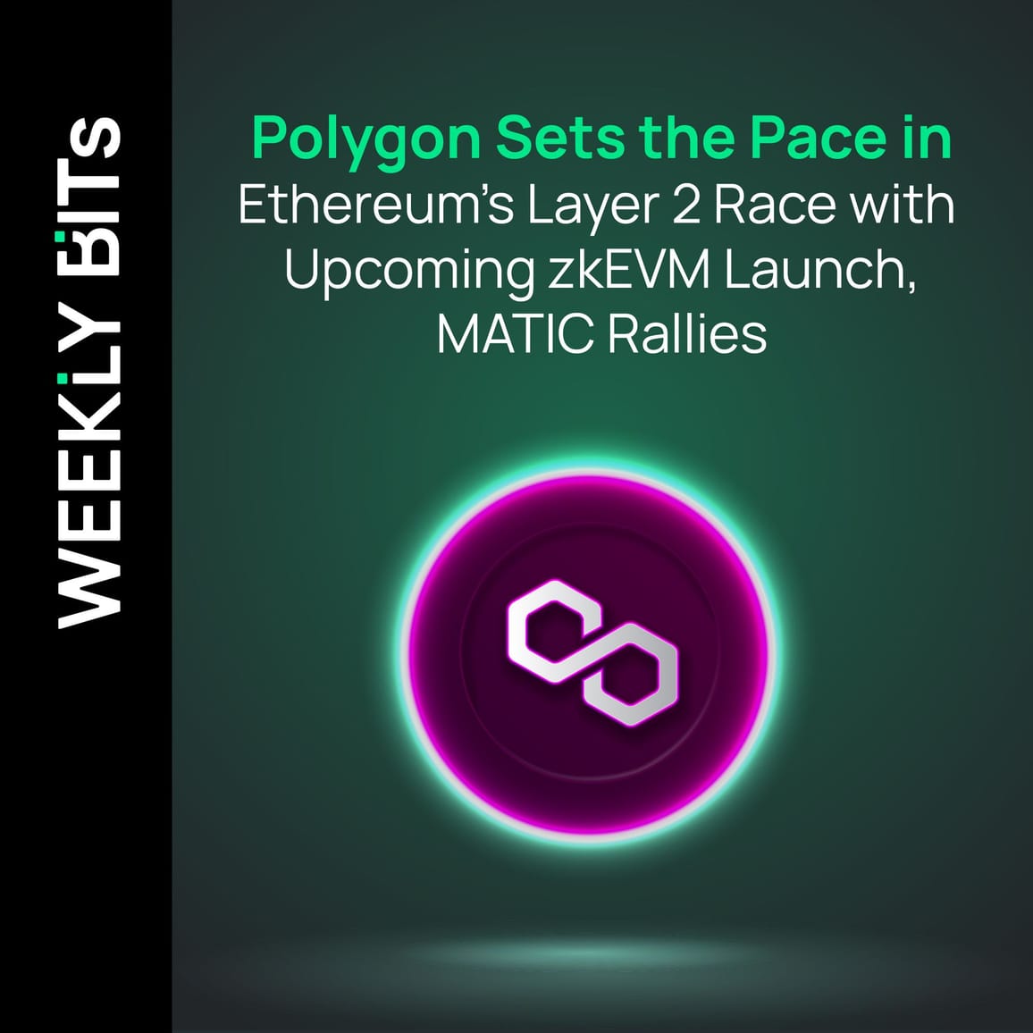 Polygon Sets the Pace in Ethereum's Layer 2 Race with Upcoming zkEVM Launch, MATIC Rallies