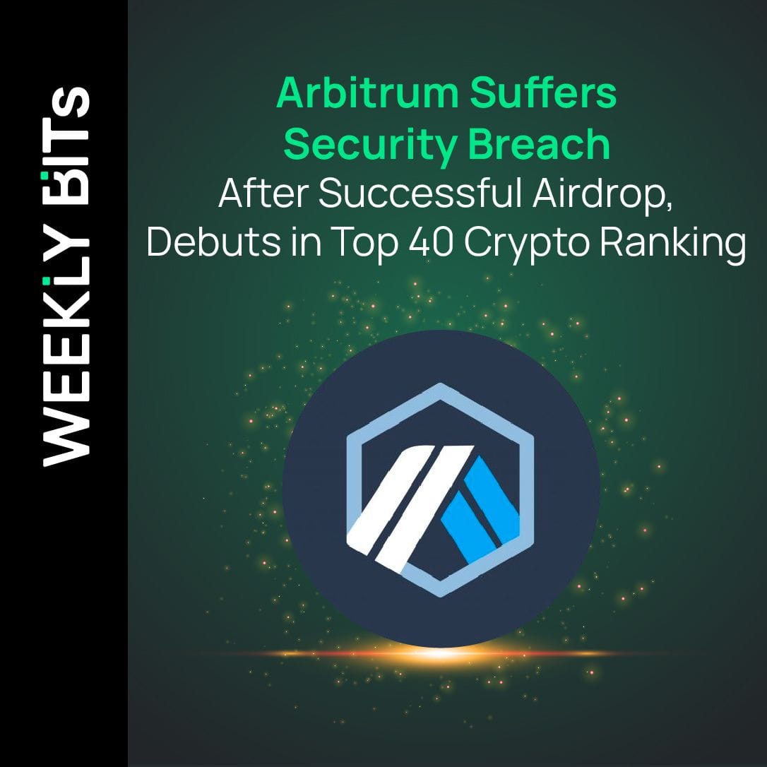 Arbitrum Suffers Security Breach After Successful Airdrop, Debuts in Top 40 Crypto Ranking