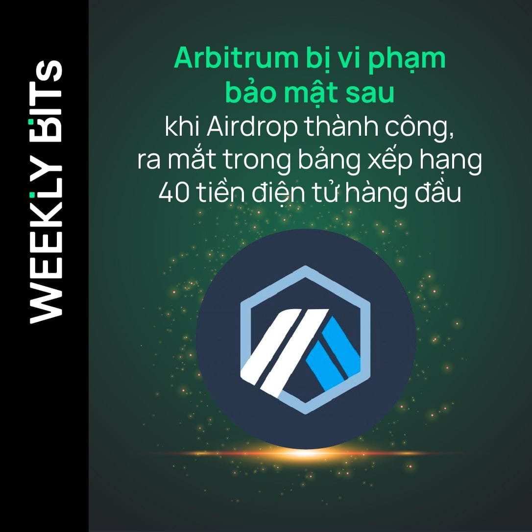 Arbitrum bị vi phạm bảo mật sau khi Airdrop thành công, ra mắt trong bảng xếp hạng 40 tiền điện tử hàng đầu