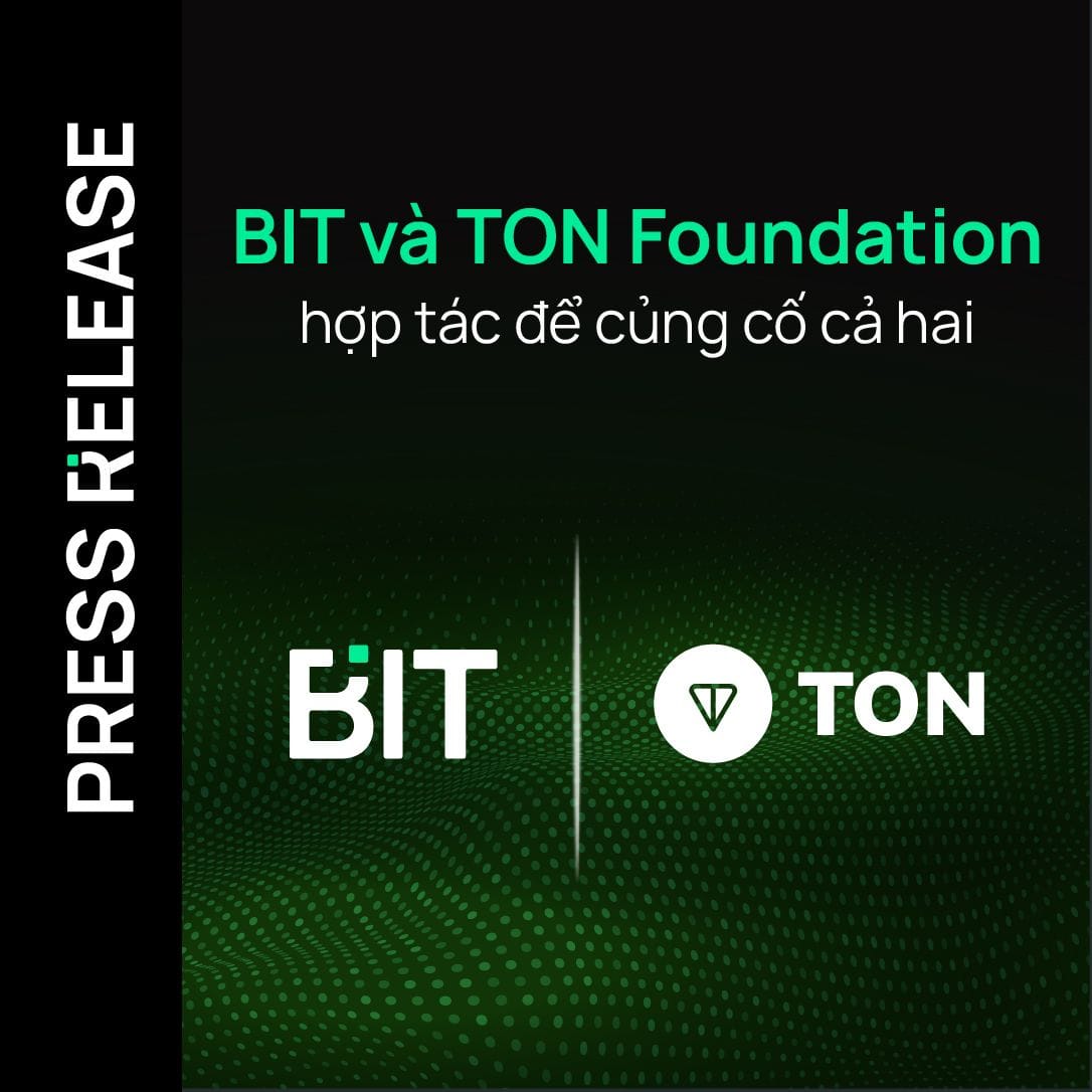 BIT và TON Foundation hợp tác để củng cố cả hai
