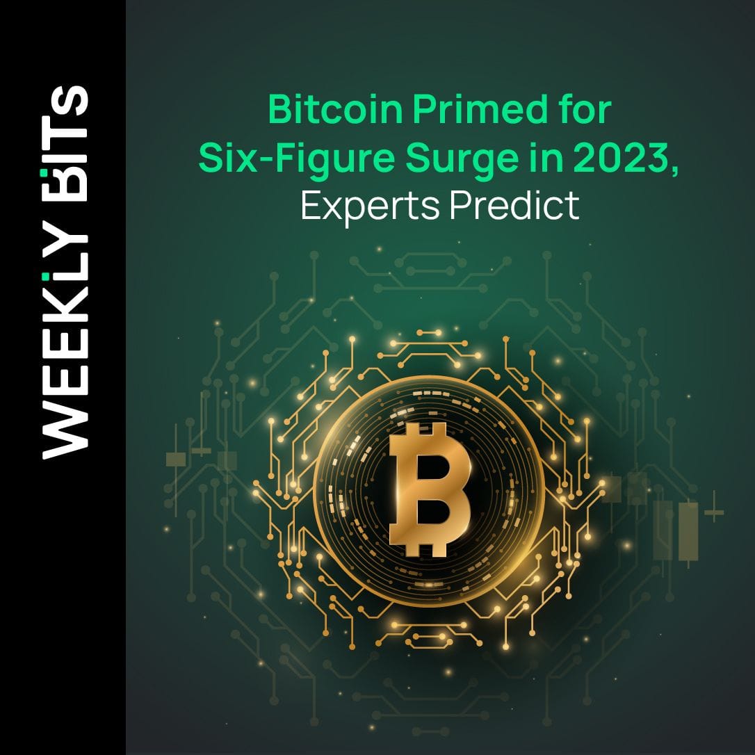 Bitcoin Primed for Six-Figure Surge in 2023, Experts Predict