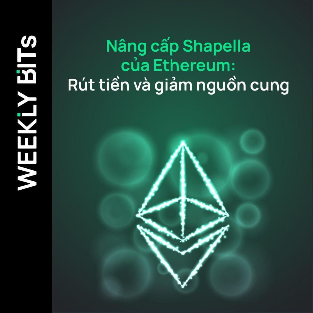 Nâng cấp Shapella của Ethereum: Rút tiền và giảm nguồn cung