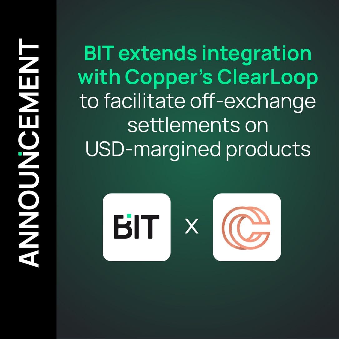 BIT extends integration with Copper’s ClearLoop to facilitate off-exchange settlements on USD-margined products