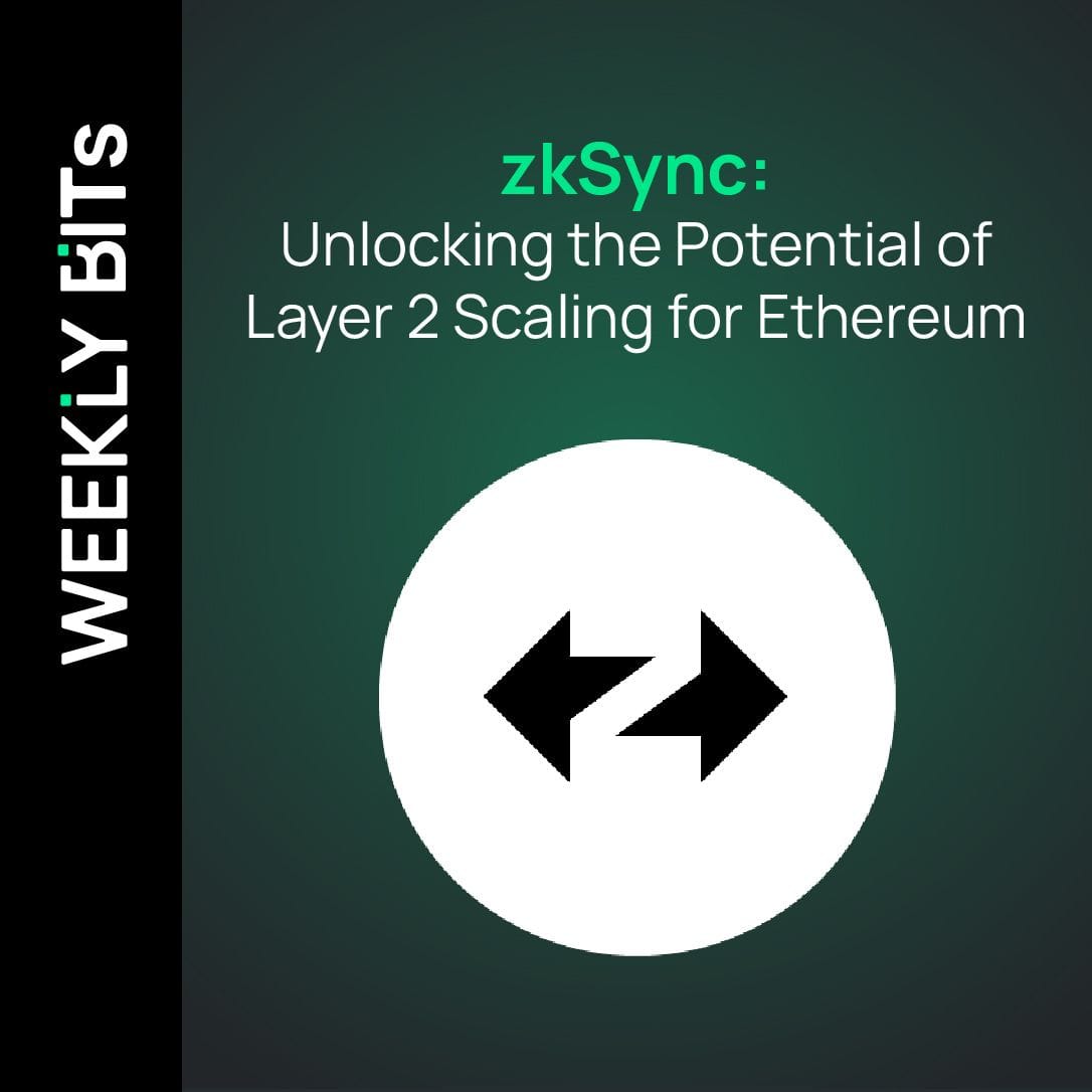 zkSync: Unlocking the Potential of Layer 2 Scaling for Ethereum